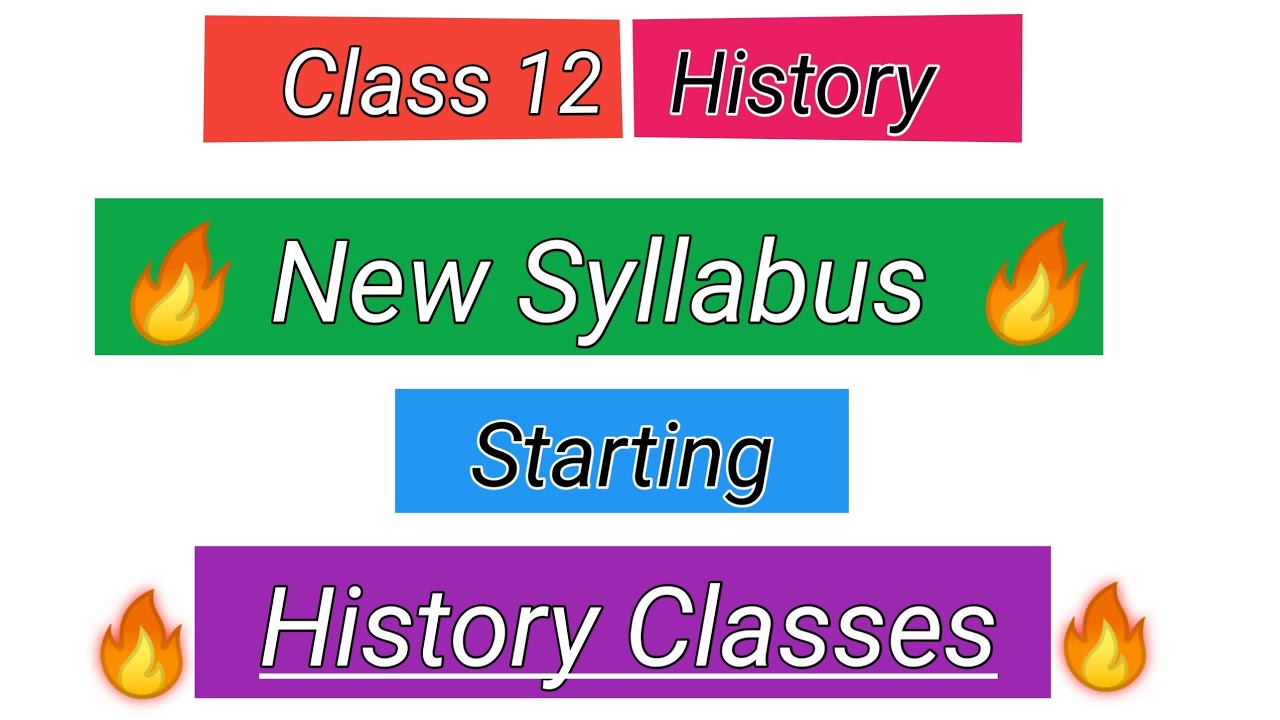 Class 12th History Syllabus Reduced || New Syllabus || Chapters Deleted