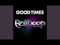 Miniature de la vidéo de la chanson Good Times (Soulmakers Remix)