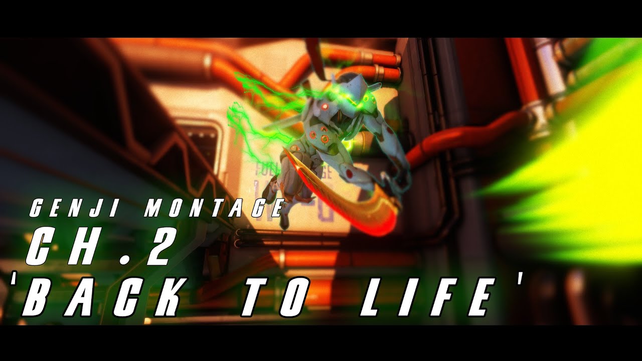 Back To Life 🌙 - Grandmaster Genji Montage (Overwatch)