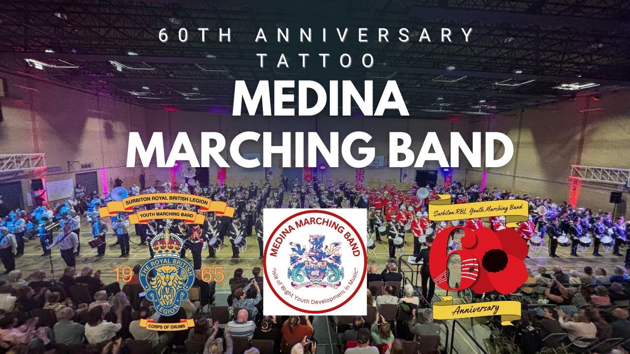 Medina Marching Band | The Surbiton RBL YMB 60th Anniversary Tattoo
