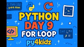 Day 9 – For Loop in Python  Py4Kidz  Learn Iteration Easily