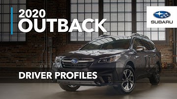Driver Profiles | 2020 Subaru Outback