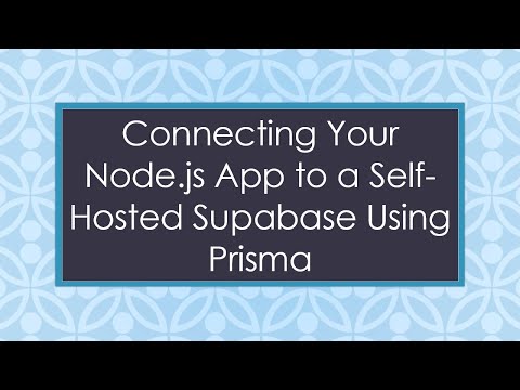 Connecting Your Node.js App to a Self-Hosted Supabase Using Prisma