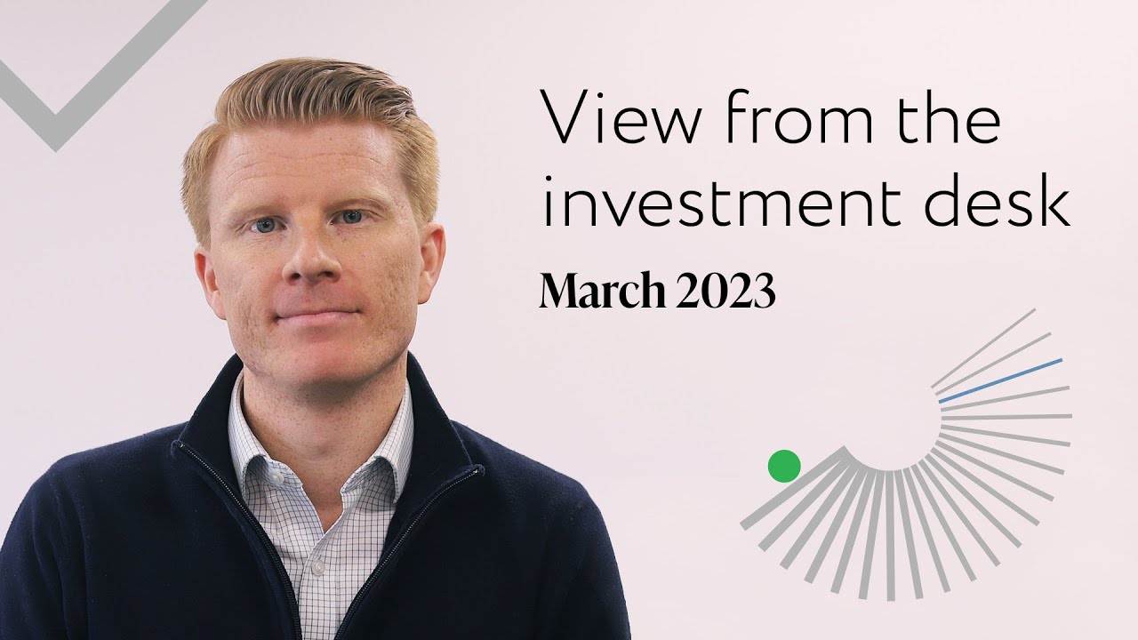 Nutmeg View from the investment desk March 2023 YouTube