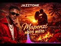 Jazztone Mapenzi Moto Moto New Love Song 