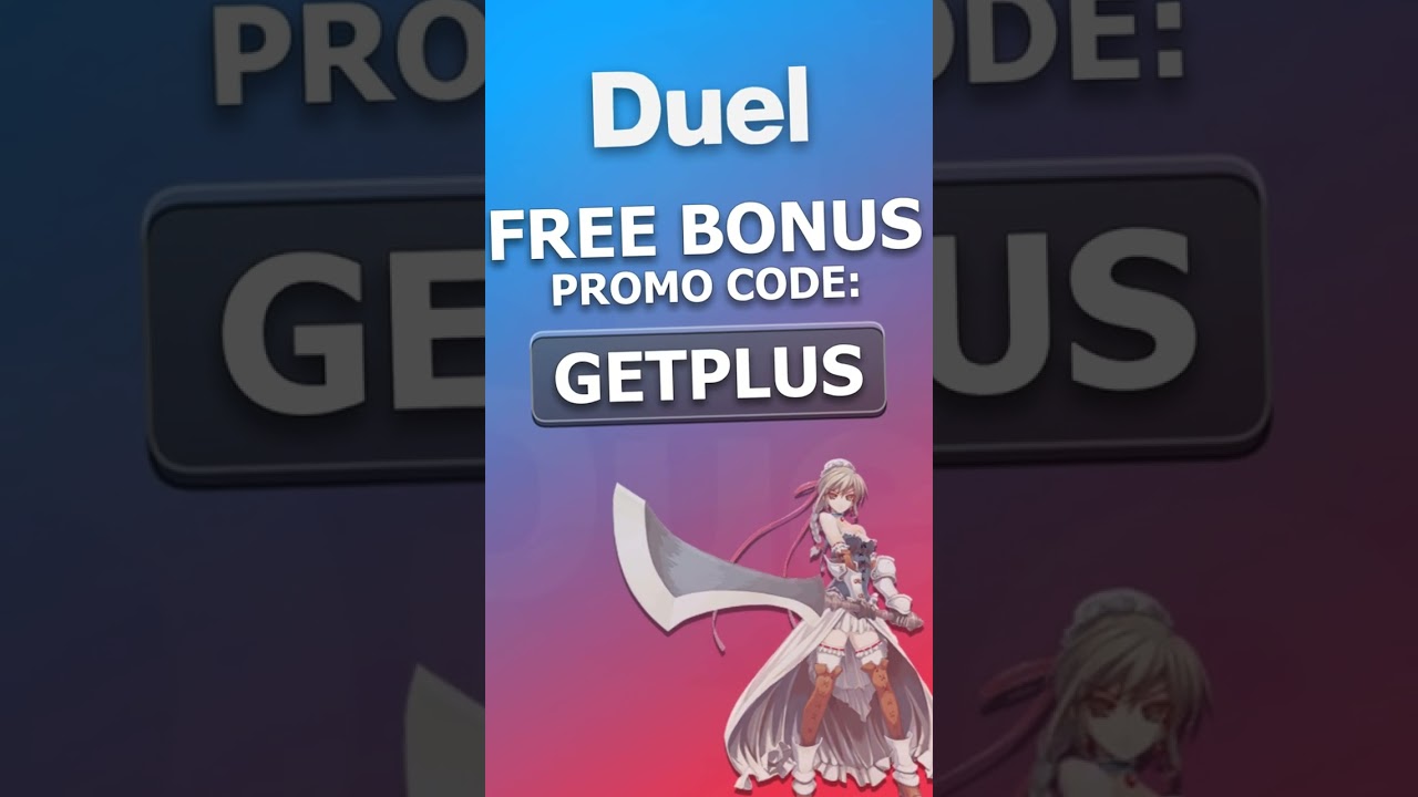 DUEL promo code 2025 - ''GETPLUS'' up to free reward (DUEL bonus code)