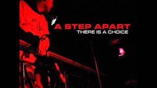 A Step Apart - There Is A Choice 2005 [FULL ALBUM]