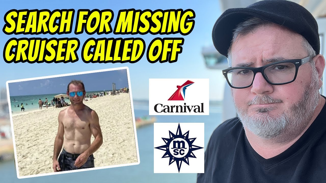 CRUISE NEWS Search for Man Who Fell Off Cruise Ship Called Off YouTube