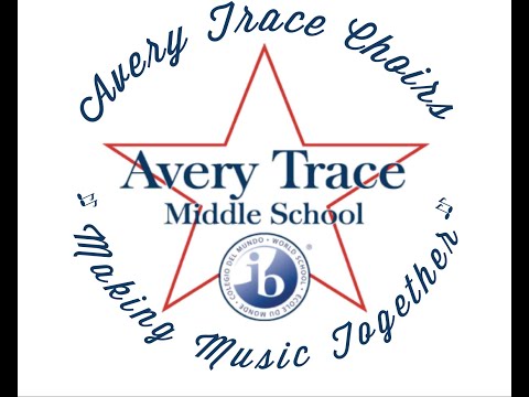 Avery Trace Middle School Choir 2020