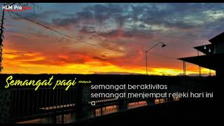 Download Lagu Story wa - semangat pagi! MP3