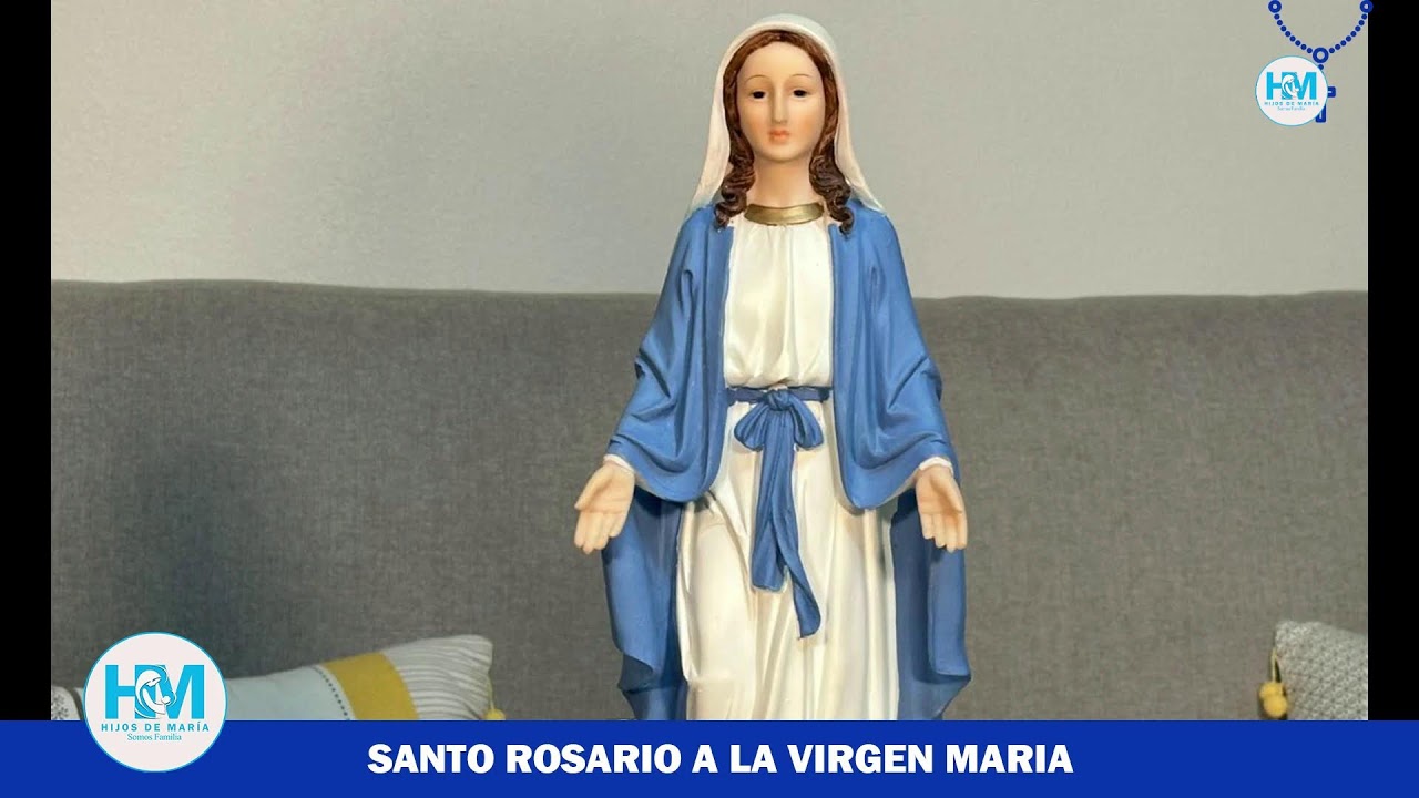 Santo Rosario a La Virgen María