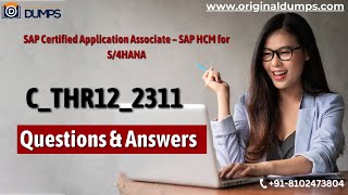 C_THR12_2311: SAP HCM for S/4HANA | Original Dumps