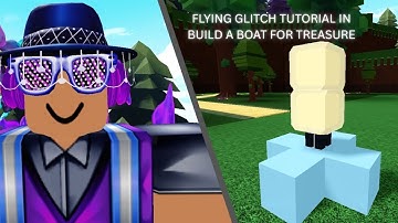 Build a boat for treasure - how to do the flying glitch!