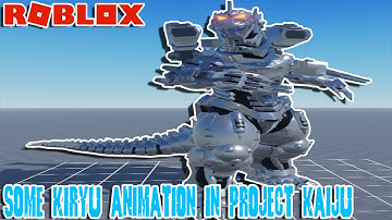 Some Kiryu Animation!! || Project Kaiju