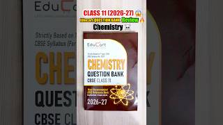 😱Educart Class 11 “CHEMISTRY” Question Bank 2026-27 Review🔥|| Best Question Bank For Class 11 2027
