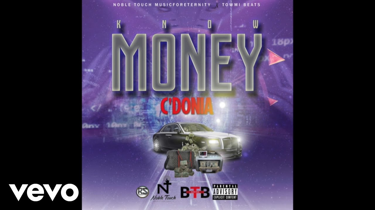 C'donia - Know Money (Official Audio)