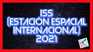 ISS (Estación Espacial Internacional) 2021 #shorts