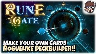 Make Your Own Cards in This Roguelike Deckbuilder!! | Let's Try Rune Gate