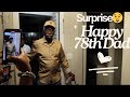 First birthday surprise at 78 years young  | Happy Birthday Dad