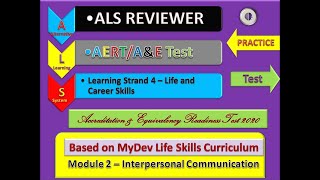 Video 63-ALS AERT A&E Reviewer 2020-Life & Career Skills -MyDev Module 2 Interpersonal Communication