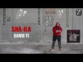 SHA ILA SAMO TI 