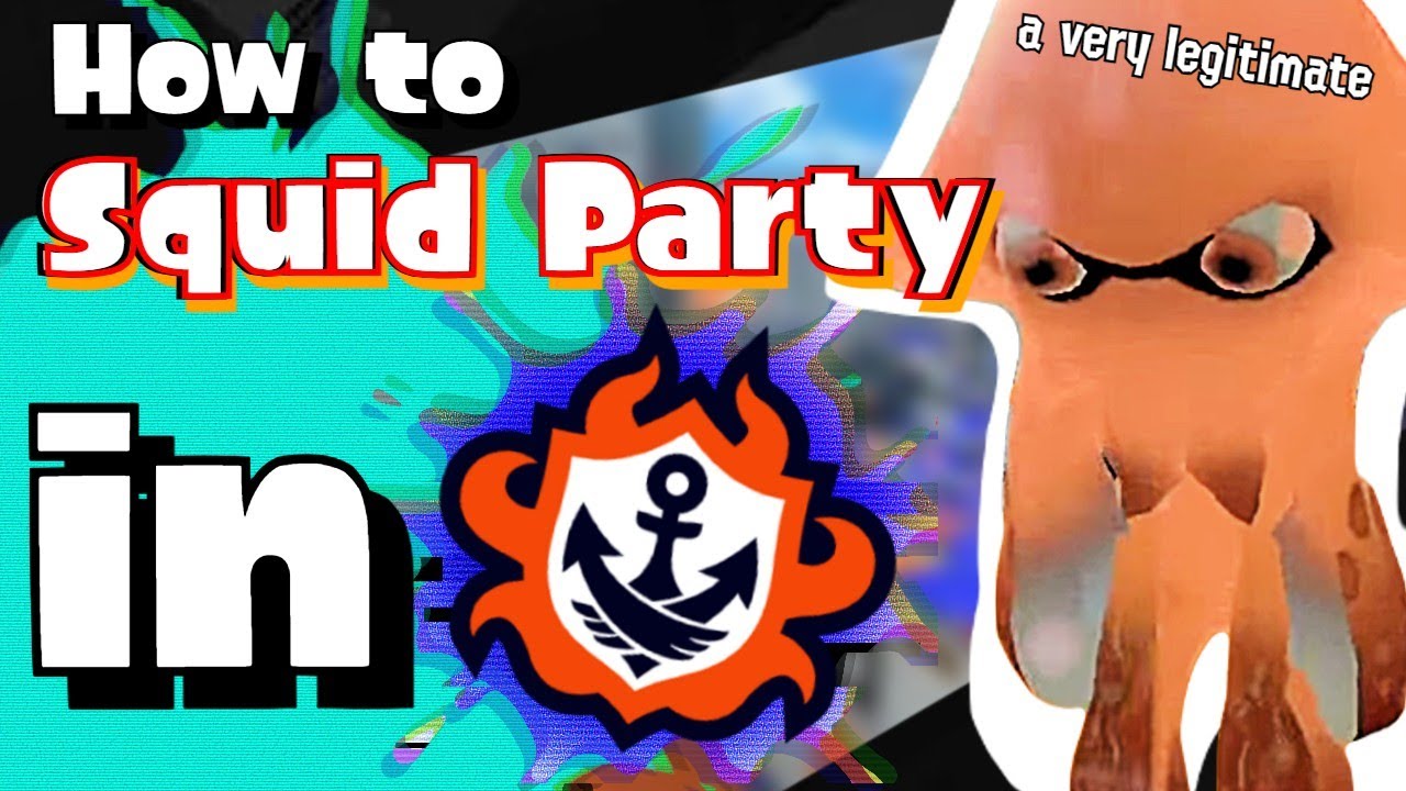 How to Squid Party in Ranked | A Very Legitimate Splatoon 3 Guide