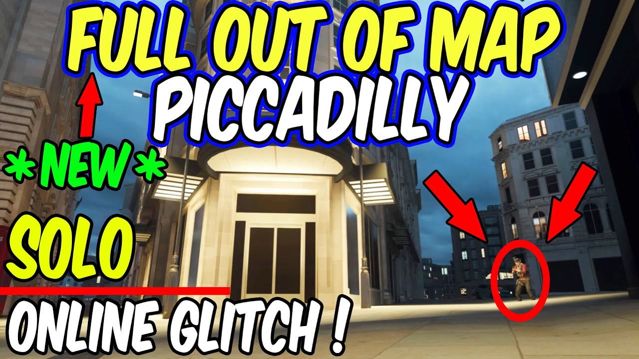 COD MW Glitch Solo Online FULL OUT OF MAP PICCADILLY Brand New Glitch! PS4 XB1 PC AFTER PATCH 1.13
