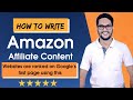 Amazon Affiliate Website Content | How to write an affiliate blog | How to write affiliate content 🔥