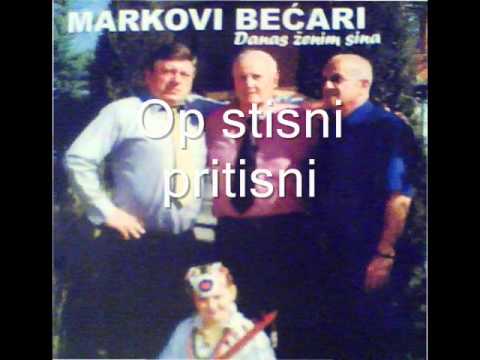 Op stisni pritisni - Markovi bećari