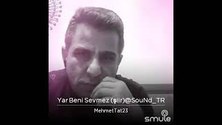 Yar Beni Sevmez & Şi̇i̇r