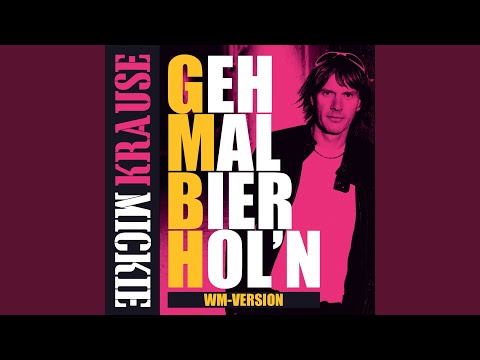 Geh mal Bier hol'n - GmBh ((WM Version))