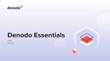 Denodo Essentials (Course Overview)