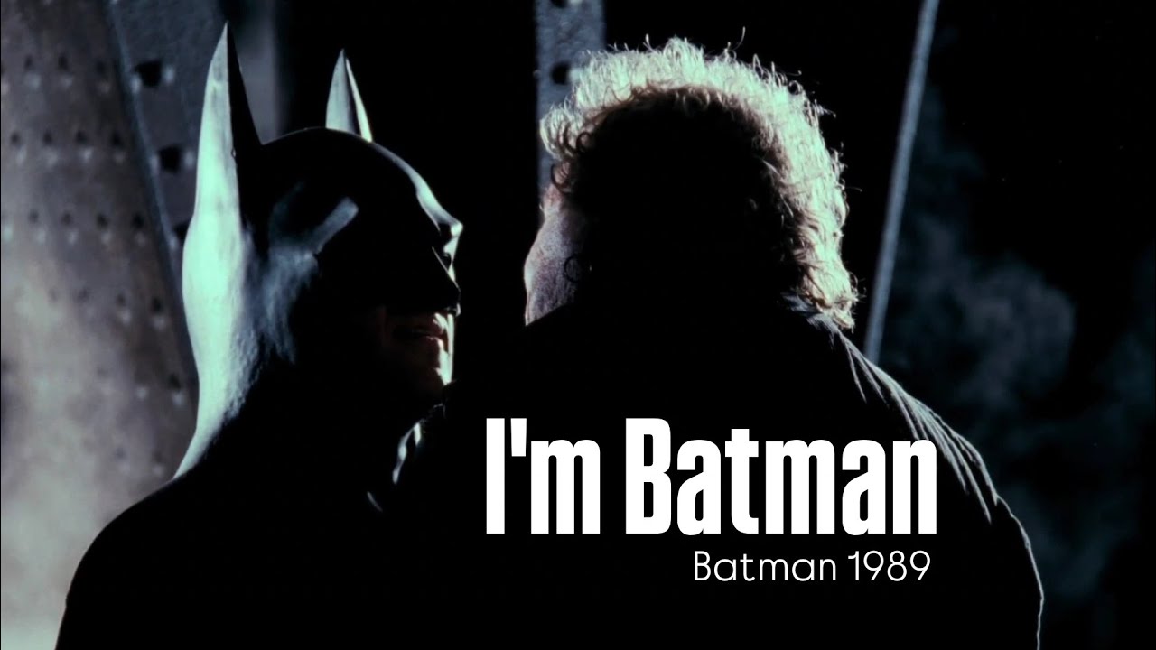 I'm Batman | Batman (1989) | 