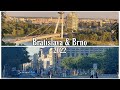 Bratislava and Brno