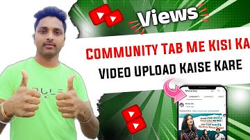 Community Tab Me Video Kaise Post Kare || How To Post Video On Youtube Community Tab