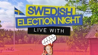SWEDISH ELECTION NIGHT LIVE with Nackagubben