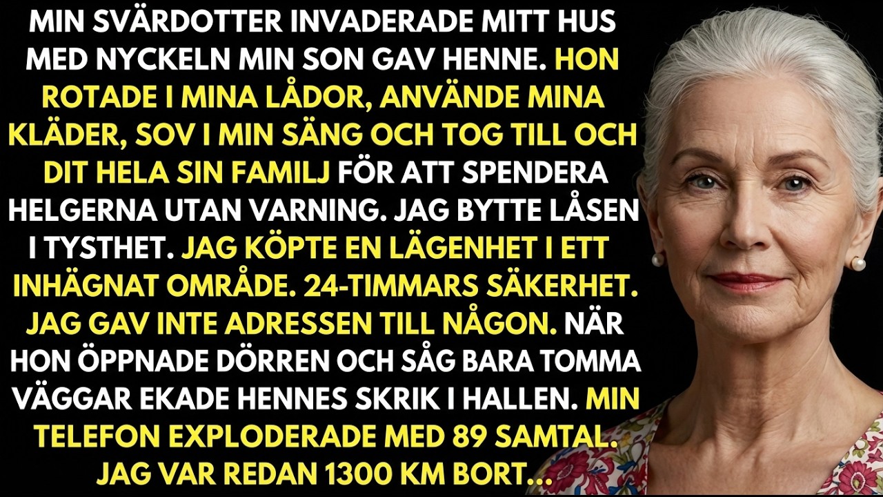 Min svärdotter trängde sig in hos mig—jag flyttade i hemlighet och lät henne få panik!