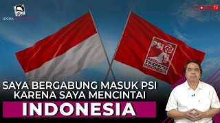 Ade Armando: SAYA BERGABUNG MASUK PSI KARENA SAYA MENCINTAI INDONESIA I Logika Ade Armando