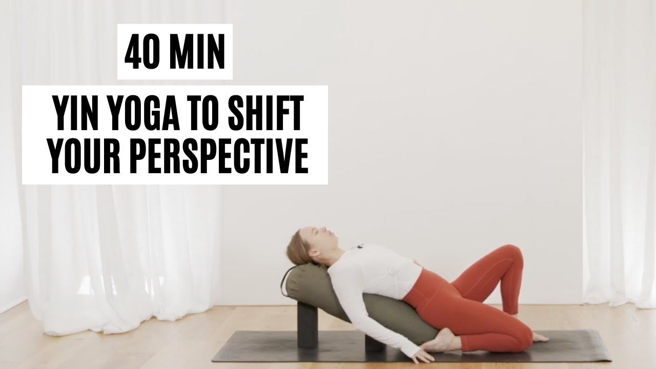 Yin Yoga for Perspective | 40 Min Yin Yoga | Yoga with Janet - YouTube