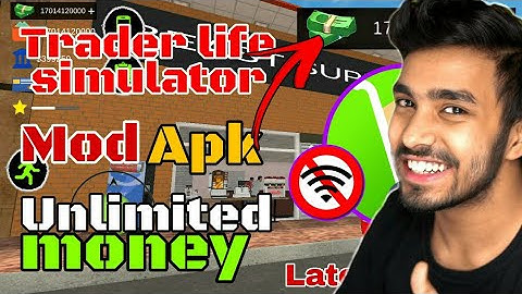 Trader life simulator, Mod apk, Unlimited money 🤑, Yuvrajgaming4