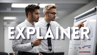 ROYALTY FREE MUSIC 🎵🎧 Explainer Background Music | Tutorial Music | Royalty free corporate music