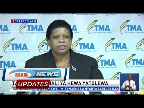 Tahadhari Ya Hali Ya Hewa Yatolewa Na TMA