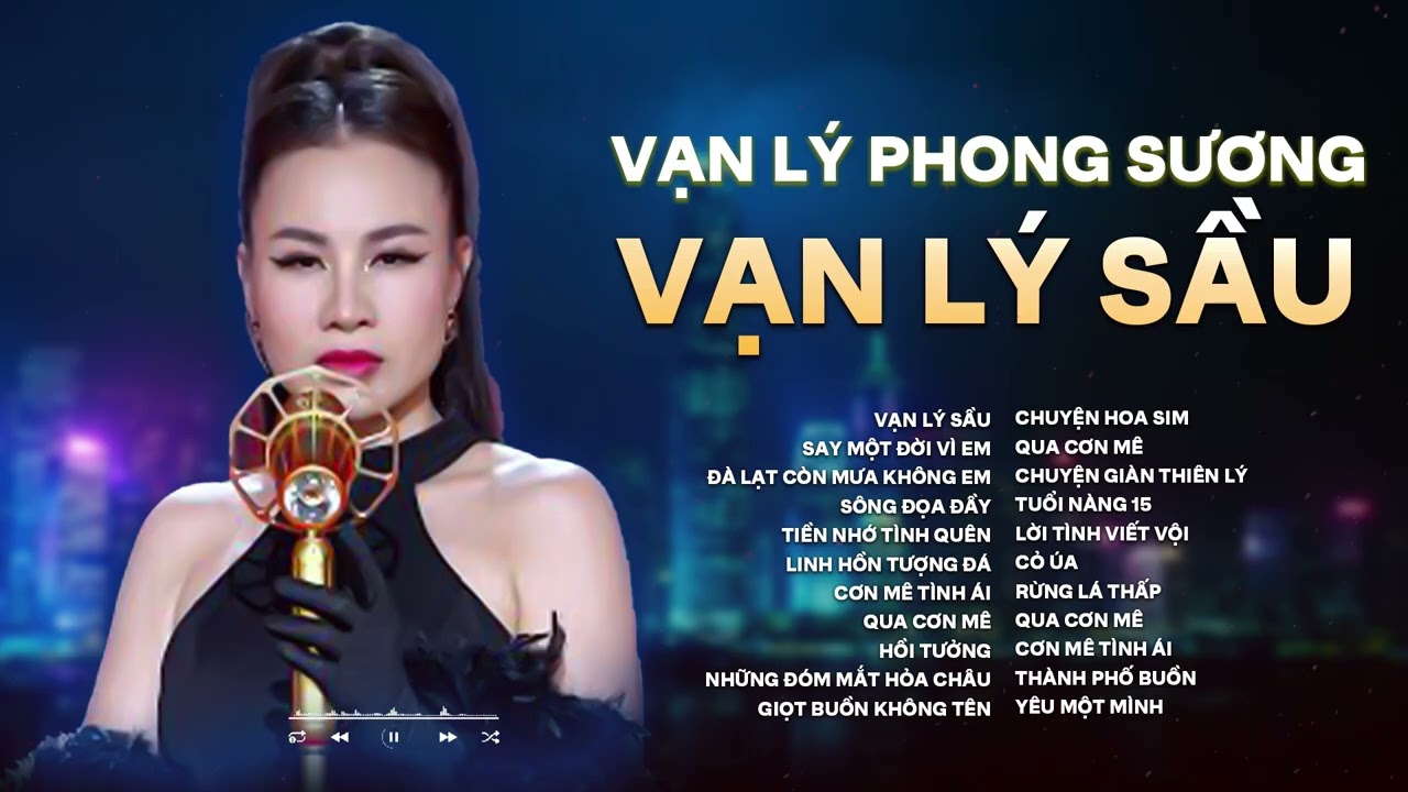VẠN LÝ PHONG SƯƠNG VẠN LÝ SẦU | SAY MỘT ĐỜI VÌ EM | TUYỂN TẬP NHẠC AI HOT NHẤT 2025