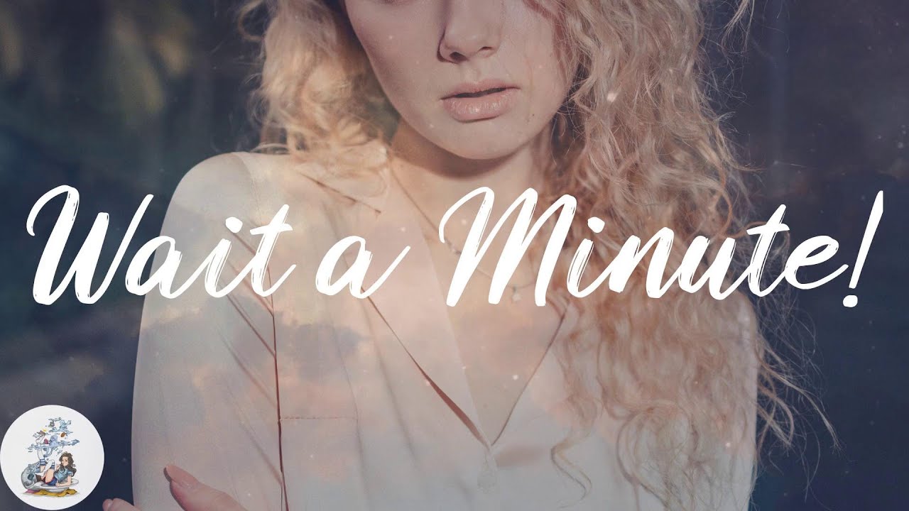 WILLOW Wait a Minute! (Lyrics) YouTube