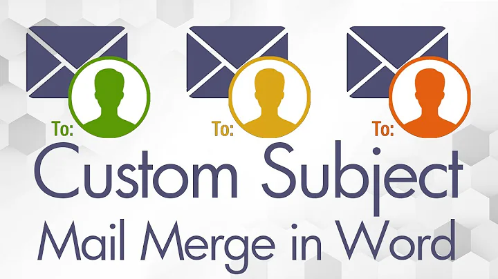 How to Mail Merge with Custom Subject Line in Word