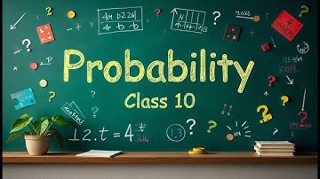 Class 10 Maths Chapter 15 | Probability Important Questions & Answers | Board Exam 2025 Preparation
