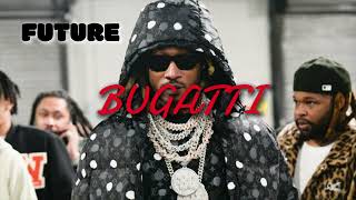 FUTURE - BUGATTI (Unreleased Leak) The Real Me 2026