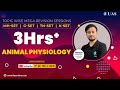 Topic Wise Mega Revision Sessions | 3 hrs+ Animal Physiology With Pranshu Sir | 21th July At 1 PM