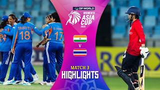 Match Highlights | Match 3 | India (W) vs Thailand (W) | DP World Women's Asia Cup 2026 Match Highlights | Match 3 | India (W) vs Thailand (W) | DP World Women's Asia Cup 2026