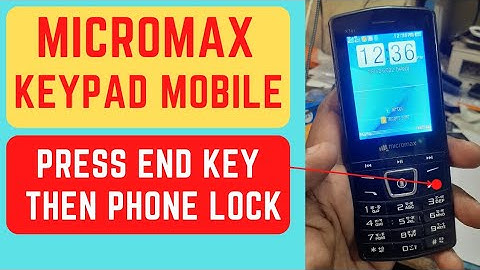 Micromax Keypad Mobile Lock in Press End Key || Micromax Keypad Mobile End Key Lock Solution